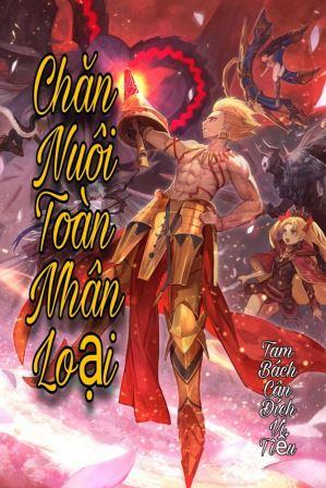 Chăn Nuôi Toàn Nhân Loại đẹp không? Quyển tiểu thuyết này giảng cố sự gì?