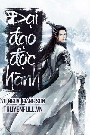 Đại Đạo Độc Hành: Tài liệu thiết lập thế lực — Phần 2