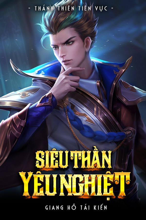 Siêu Thần Yêu Nghiệt đẹp không