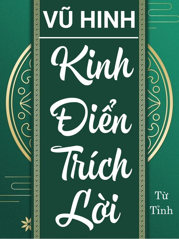 Kinh điển trích lời Vũ Hinh | Thần Mộ