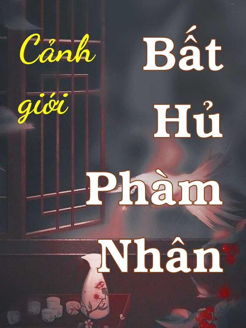 Cảnh giới trong Bất Hủ Phàm Nhân