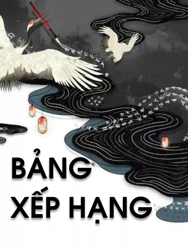 Bảng xếp hạng Nguyệt Phiếu Qidian tháng 7