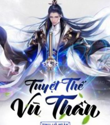Lâm Phong | Tuyệt Thế Vũ Thần | P1