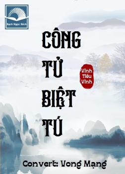 Sơ lược Công Tử Biệt Tú