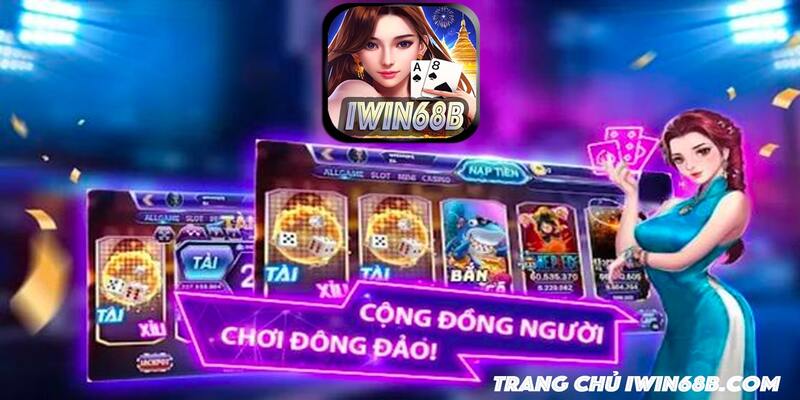 IWIN68 - Sân chơi giải trí uy tín và an toàn hàng đầu Việt Nam