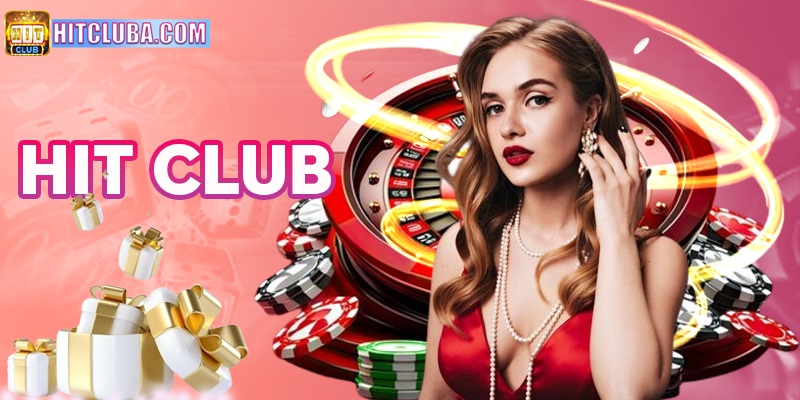 Hit Club - Đánh Giá Chi Tiết Từ Trải Nghiệm Thực Tế