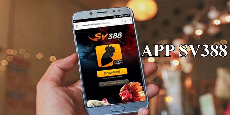 Tải app SV388 trải nghiệm mượt mà mọi lúc trên di động