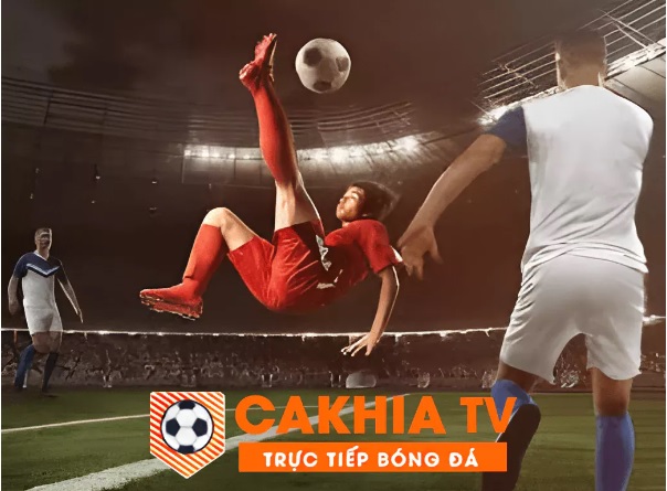 Tận hưởng niềm vui xem trực tiếp bóng đá cùng CakhiaTV tại cakhia-tv.store