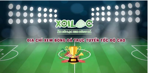 Xôi Lạc TV - Kênh xem bóng đá tổng hợp hay nhất Việt Nam