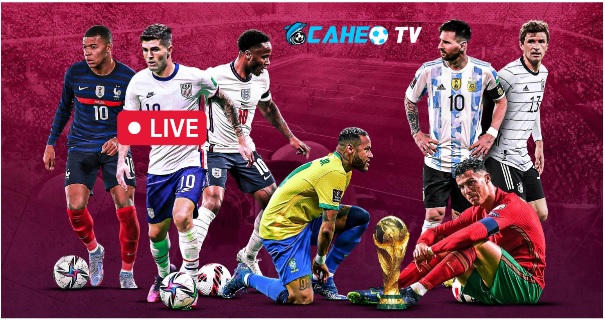 Trực tuyến bóng đá CaheoTV - Nơi tái hiện từng trận bóng rõ nét