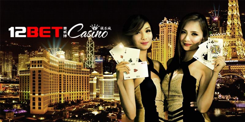 12Bet Casino - Sảnh cược thỏa mãn mọi niềm đam mê cờ bạc