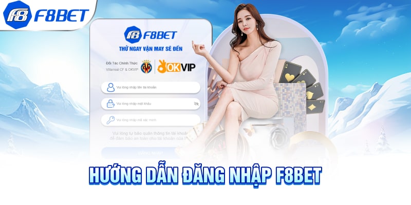 Đăng nhập F8bet - bước đơn giản để tận hưởng cá cược