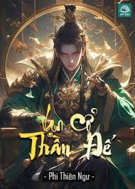 Vạn Cổ Thần Đế: Mộ Dung Thái Lai