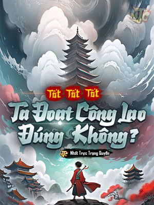 Tốt Tốt Tốt, Ta Đoạt Công Lao Đúng Không? Dân mạng đánh giá thế nào?