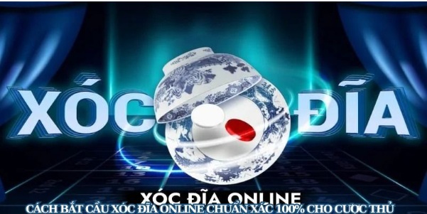 Cách Bắt Cầu Xóc Đĩa Online Chuẩn Xác 100% Cho Cược Thủ