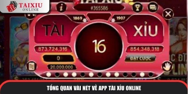 App Tài Xỉu Online- Ứng Dụng Được Ưa Chuộng Top Đầu 2025