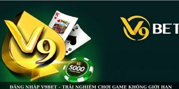 Đăng Nhập V9BET – Trải Nghiệm Chơi Game Không Giới Hạn