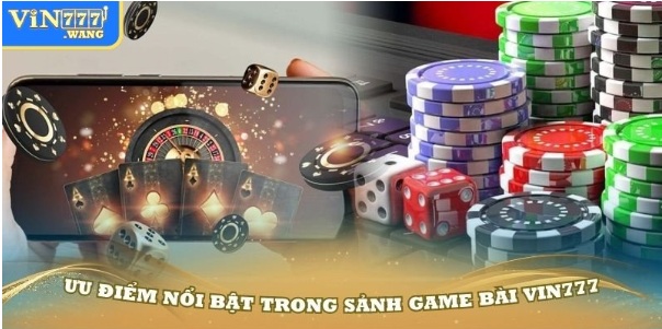 Game Bài Vin777 – Sân Chơi Đẳng Cấp Cho Mọi Cao Thủ