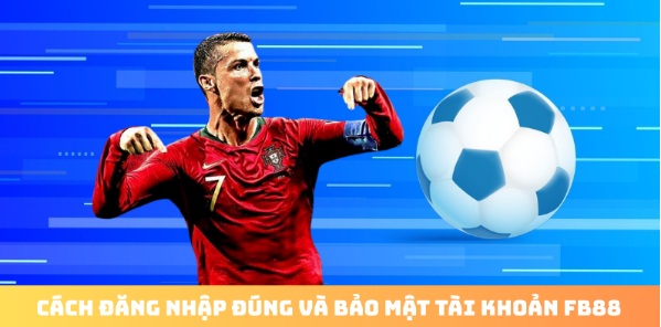 FB88 Đăng Nhập Nhanh Chóng Và An Toàn Trong Mọi Tình Huống
