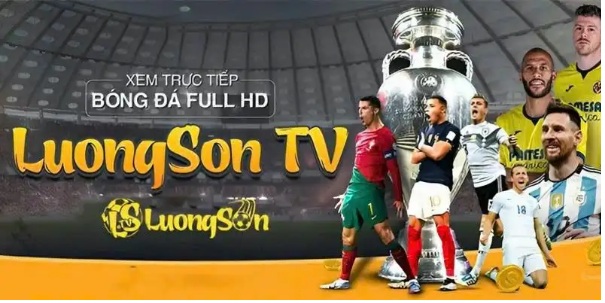 Lương Sơn TV – Trải nghiệm bóng đá trực tuyến mượt mà, miễn phí và không gián đoạn