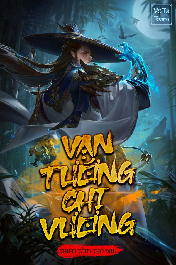 Vạn Tướng Chi Vương: Vệ Sát