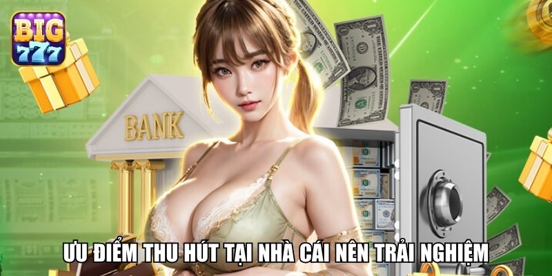Hành trình hình thành & phát triển: quãng đường của sân chơi đổi thưởng Big777