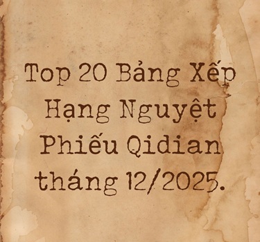 Bảng Xếp Hạng Nguyệt Phiếu Qidian Tháng 12 Năm 2025