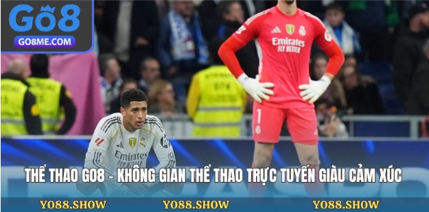 Thể Thao Go8 - Không Gian Thể Thao Trực Tuyến Giàu Cảm Xúc