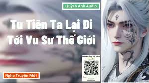 Tu tiên ta lại đi tới vu sư thế giới 