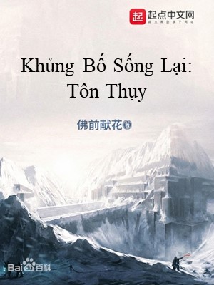 Khủng Bố Sống Lại: Tôn Thụy