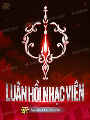 Luân hồi nhạc viên _ Thánh Thi