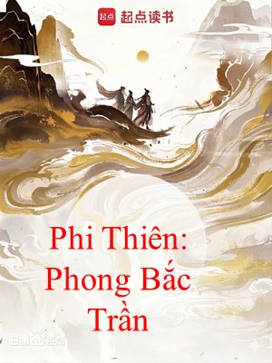 Phi Thiên: Phong Bắc Trần