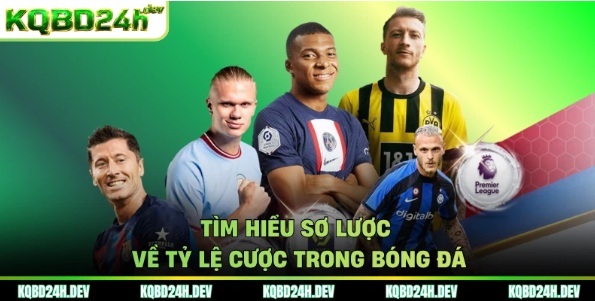 Tỷ lệ kèo tại KQBD – Công cụ tham khảo hữu ích dành cho người yêu bóng đá