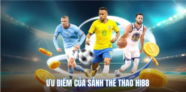Hi88 thể thao tạo điểm nhấn với tỷ lệ đa dạng và thao tác thuận tiện