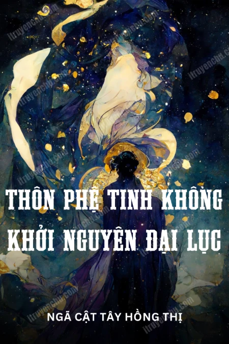 Thôn Phệ Tinh Không 2: Khởi Nguyên Đại Lục: La Tát