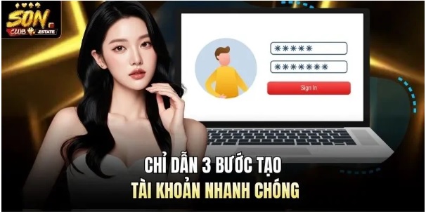 Đăng ký Sonclub nhanh chóng để khám phá hệ sinh thái giải trí đa dạng