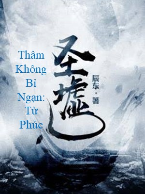 Thâm Không Bỉ Ngạn: Từ Phúc