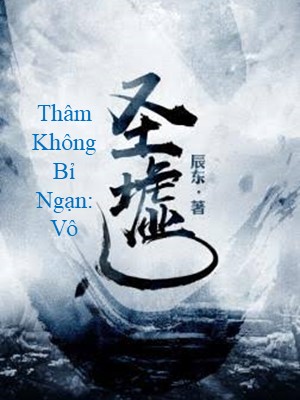 Thâm Không Bỉ Ngạn: Vô