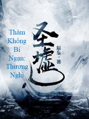 Thâm Không Bỉ Ngạn: Thương Nghị