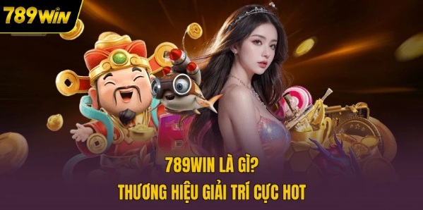 789WIN Là Gì? Trang Cá Cược Online Đạt Chuẩn Quốc Tế