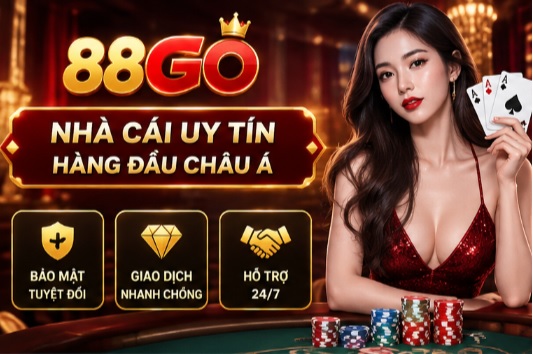Nhà Cái 88Go – Những Tiêu Chí Cần Xem Xét Trước Khi Sử Dụng