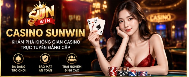 Casino Sunwin – Khám phá không gian casino trực tuyến và cách giải trí có kiểm soát
