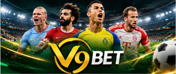V9Bet – Tổng Quan Nền Tảng Và Những Yếu Tố Người Dùng Nên Tìm Hiểu