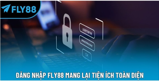 FLY88 đăng nhập và hướng dẫn truy cập tài khoản nhanh chóng, an toàn